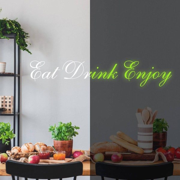 Glow In Dark Eat Drink Enjoy Quote Wall Vinyl Sticker - Glowing Kitchen Text Decal Sign - Nigh Light Neon Sayings Decor Sign Room